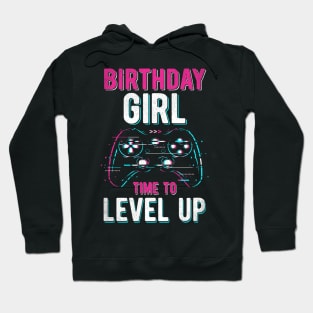 Birthday Girl Level Up Video Game Birthday Party Gift Girls Hoodie